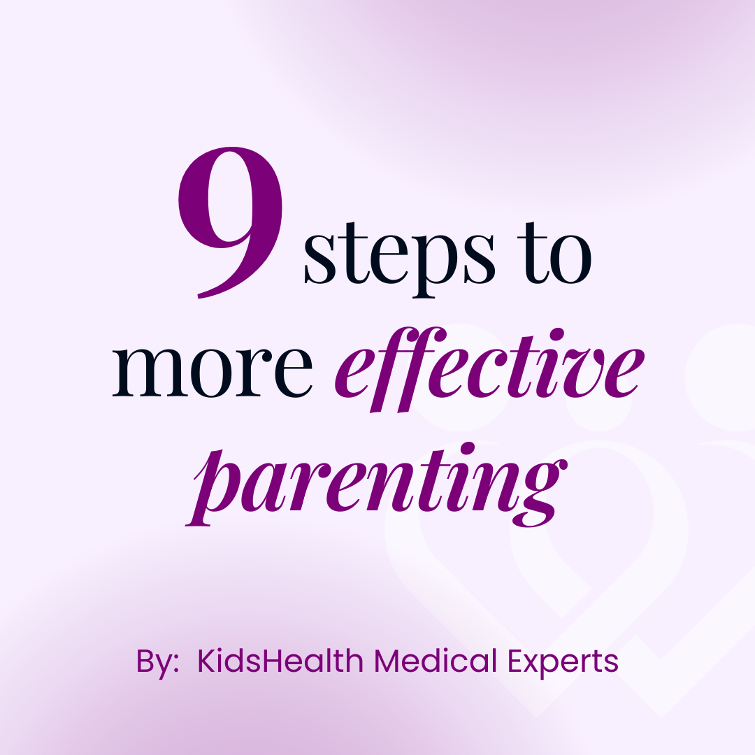 9 Steps to More Effective Parenting